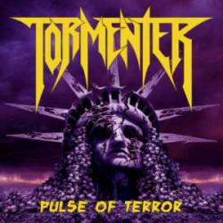 Tormenter : Pulse of Terror